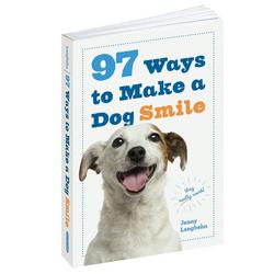 97 Ways To Make A Dog Smile