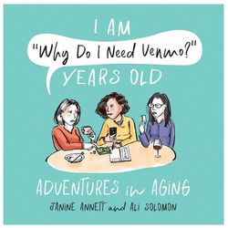 Workman Publishing I Am 'Venmo' Years Old Book