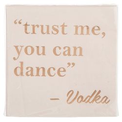 CR Gibson 20-pk. Trust Me You Can Dance Napkins