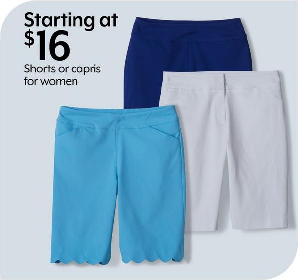 Starting at $16 Shorts or capris for women