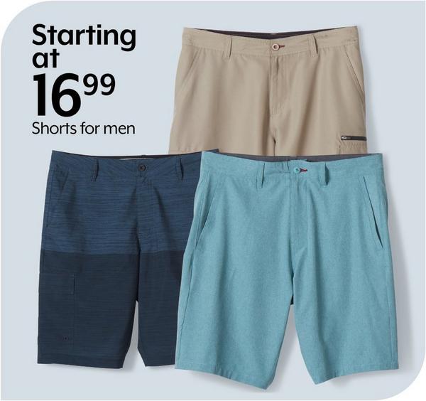 Starting at 16.99 shorts for men