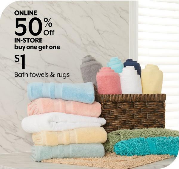 50% off online, BOGO $1 in-store Bath towels & rugs