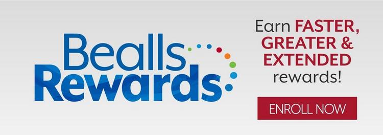 Earn faster, greater, & extended rewards with Bealls Rewards!