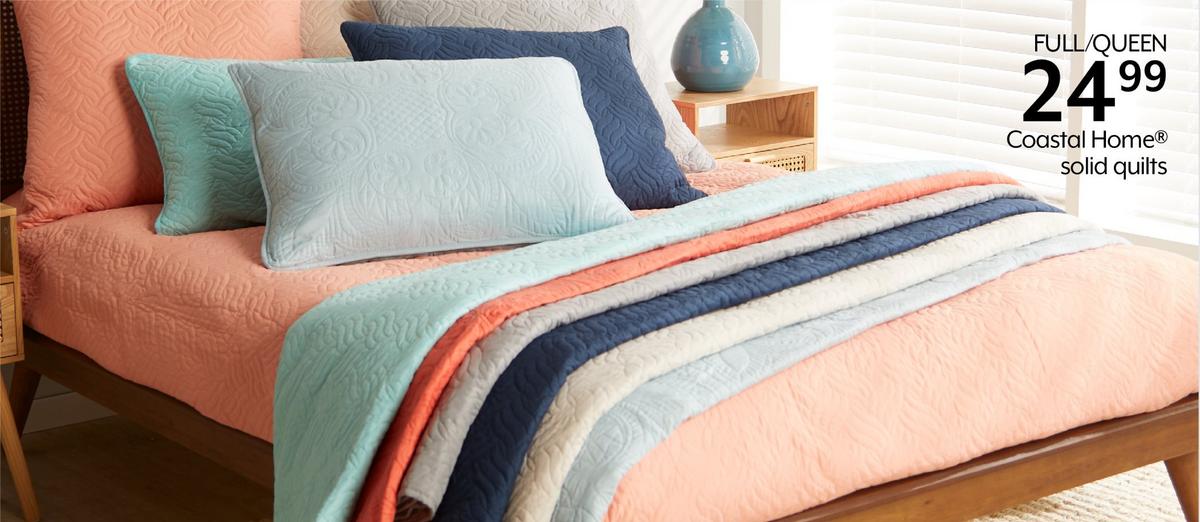FULL/QUEEN $24.99 Coastal Home® solid quilts