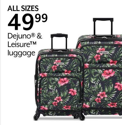 ALL SIZES $49.99 Dejuno® & Leisure™ luggage