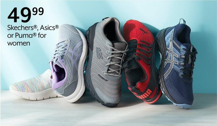 49.99 Skechers®, Asics® or Puma® for men & women 