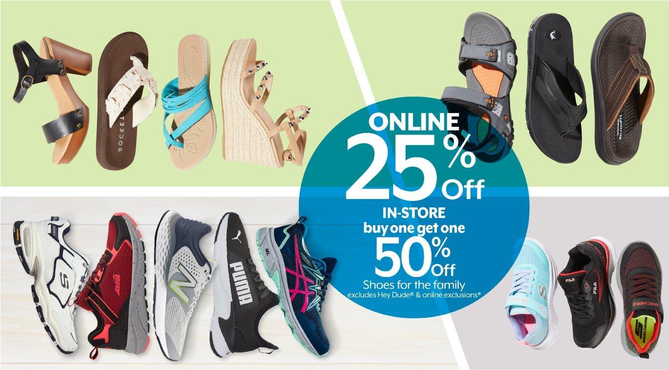 25% off online BOGO 50% off in-store Shoes for the family