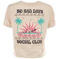 Juniors No bad Days T-shirt