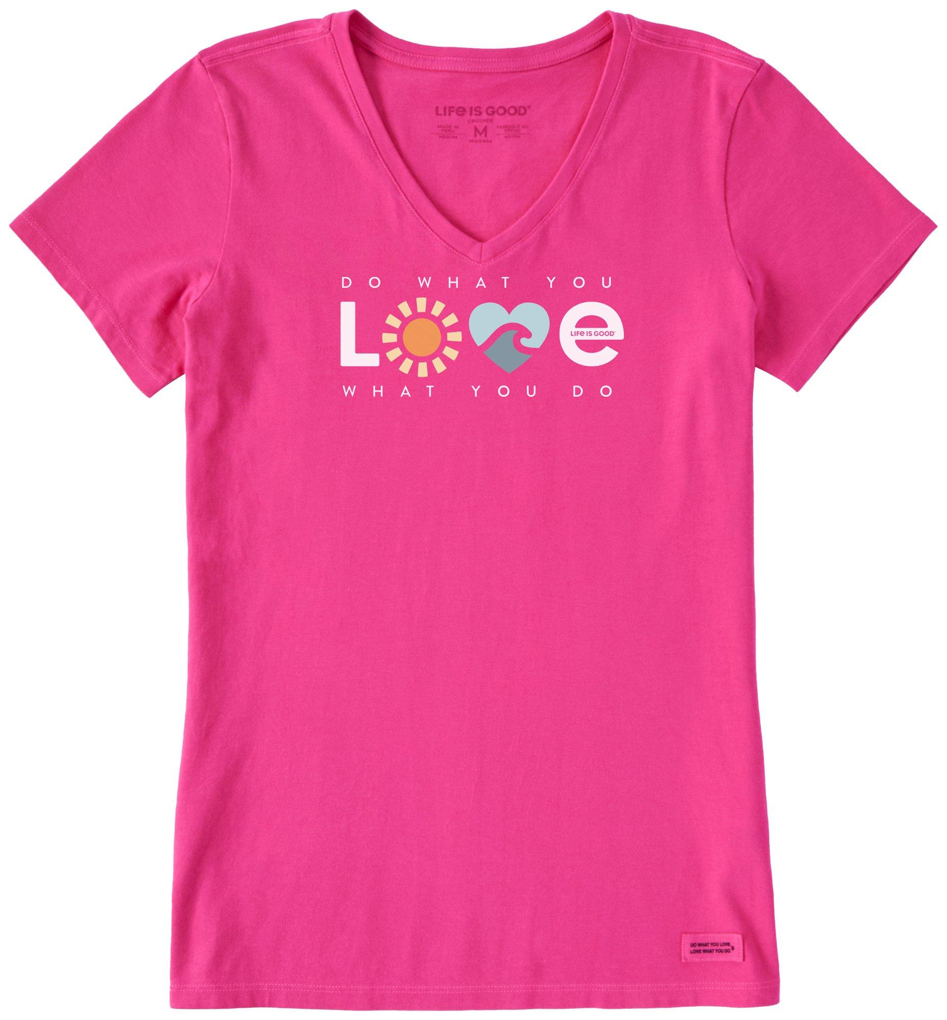 Womens Do What You Love Short Sleeve Tee