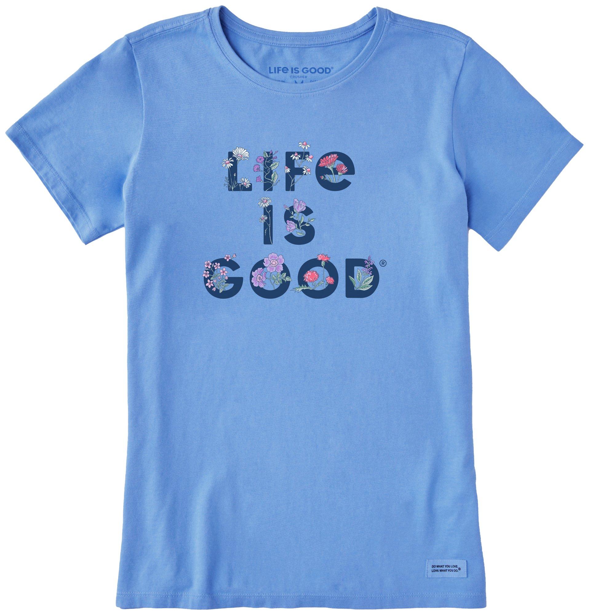 Life Is Good Womens Floral Brand Round Neck T-Shirt
