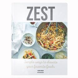 Simple Ways To Elevate Your Favorite Foods ZEST Cook Book