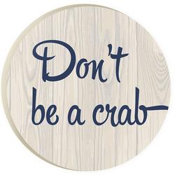 Don't Be A Crab Car Coaster