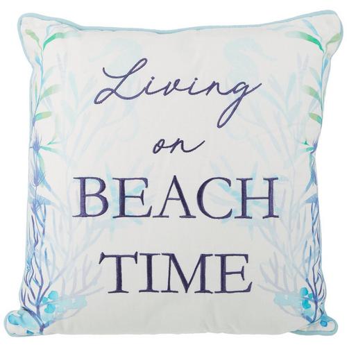 Coastal Home 18x18 Living On Beach Time Decorative