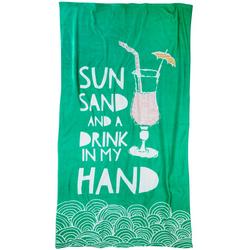 Sun Sand And A Drink In My Hand Beach Towel