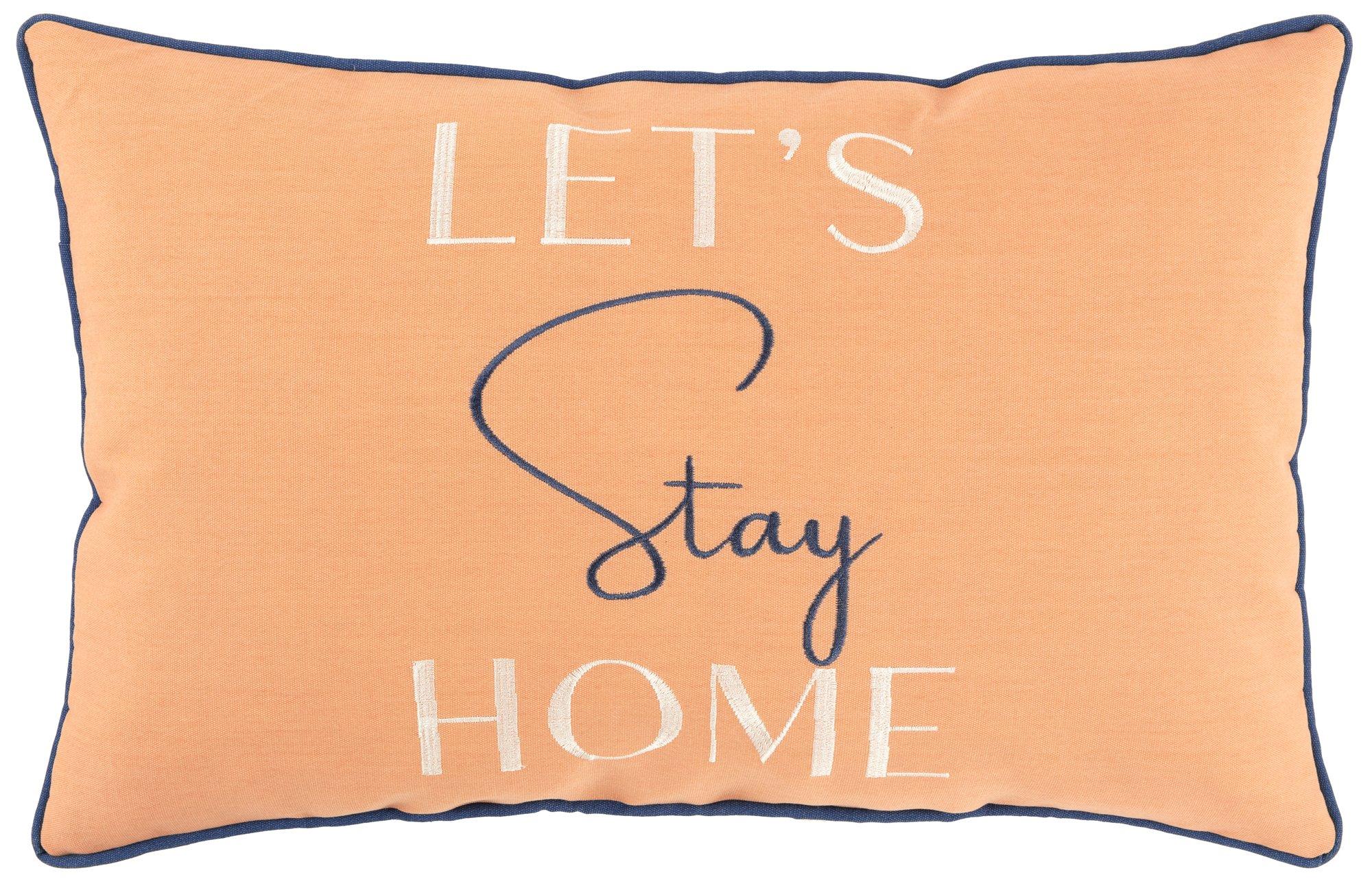 13x20 Let's Stay Home Outdoor Pillow