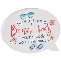 P. Graham Dunn 4x6 How To Have A Beach Body Sign