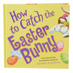 Sourcebooks How to Catch the Easter Bunny Childrens Book