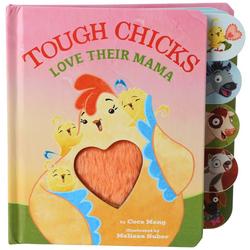 Tough Chicks Love Their Mama Childrens Book
