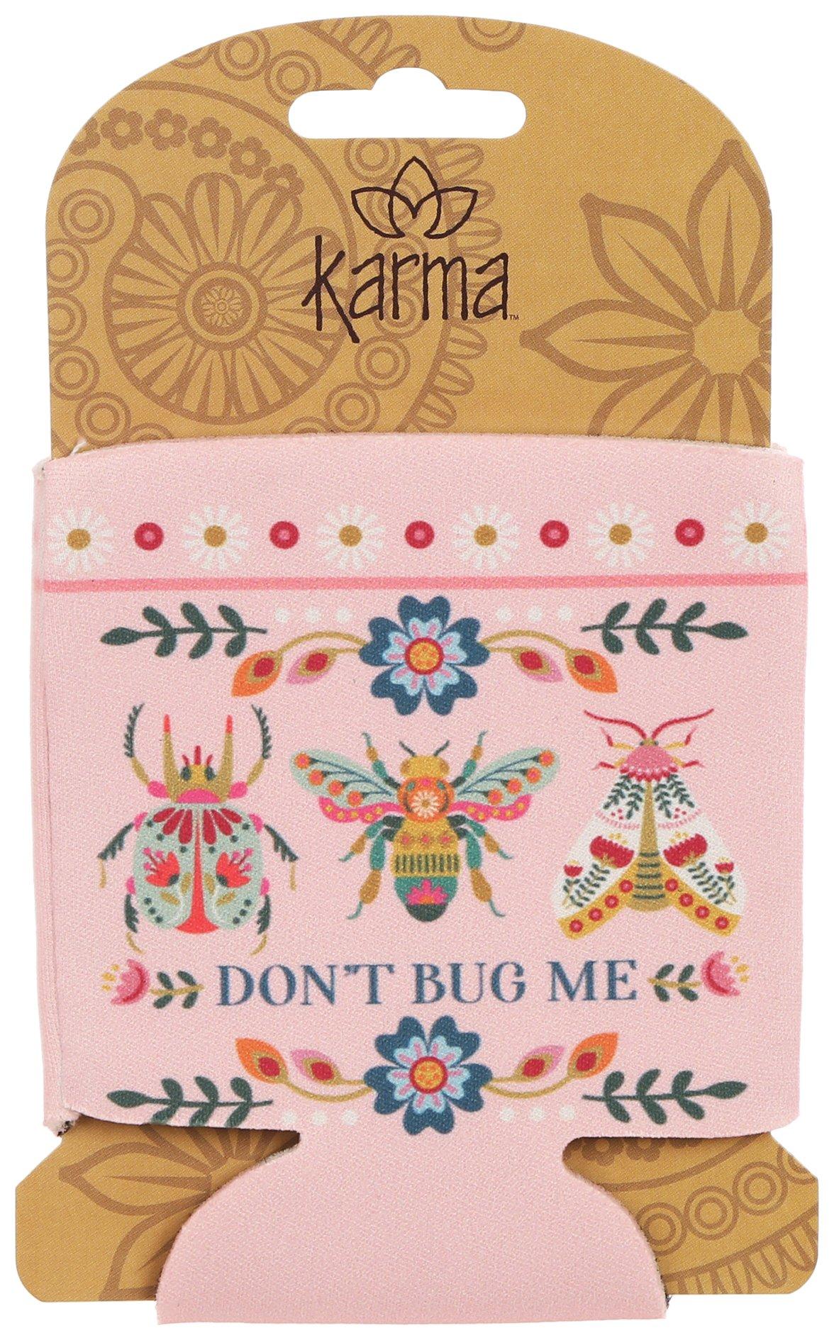 Karma Insect Don't Bug Me Drink Koozie