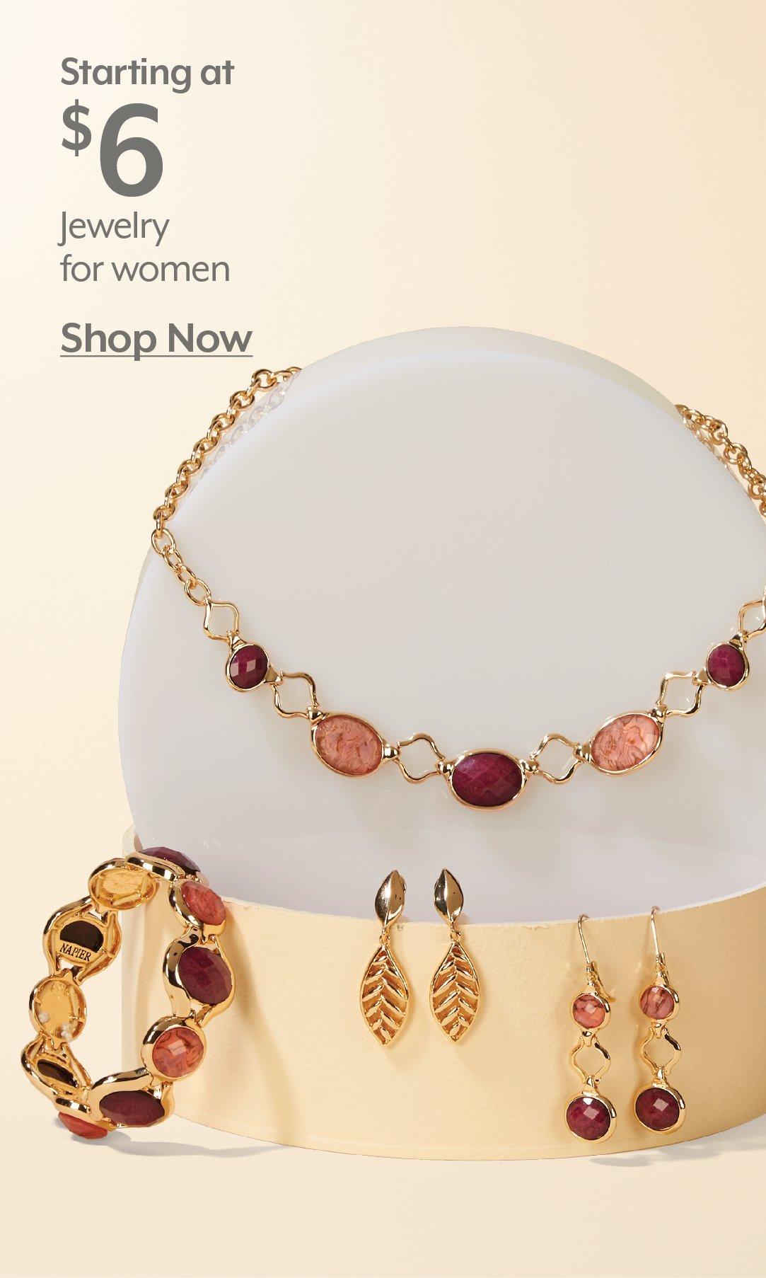 STARTING AT $6 Jewelry for women