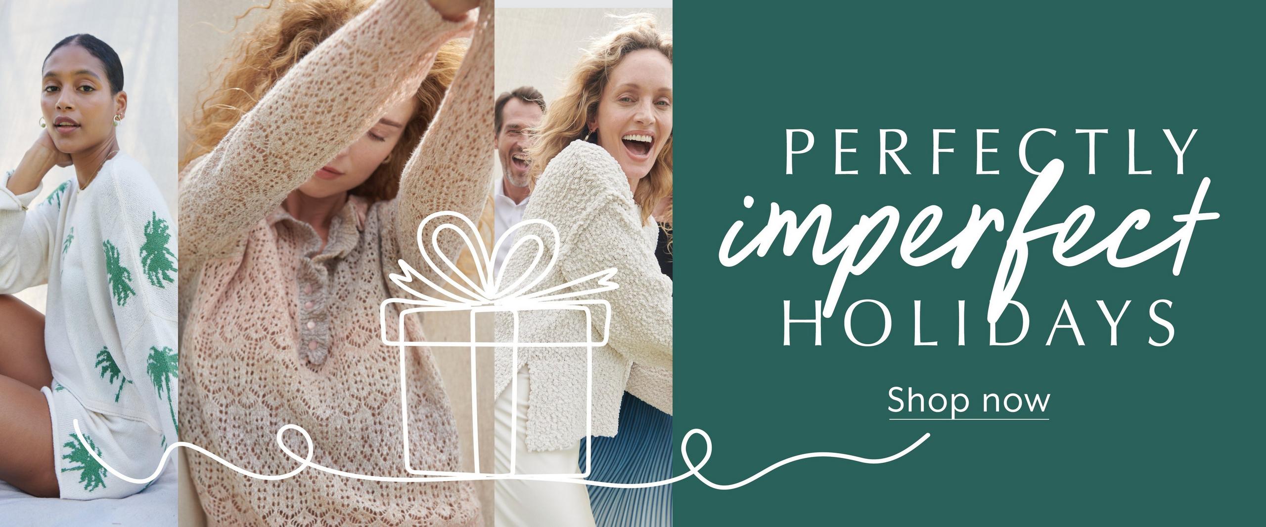 Perfectly imperfect holidays