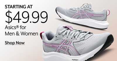 STARTING AT $49.99 Asics for Men & Women