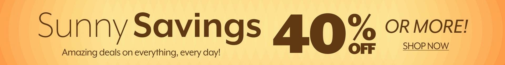Save 40% off or more - Amazing Deals on everything, every day