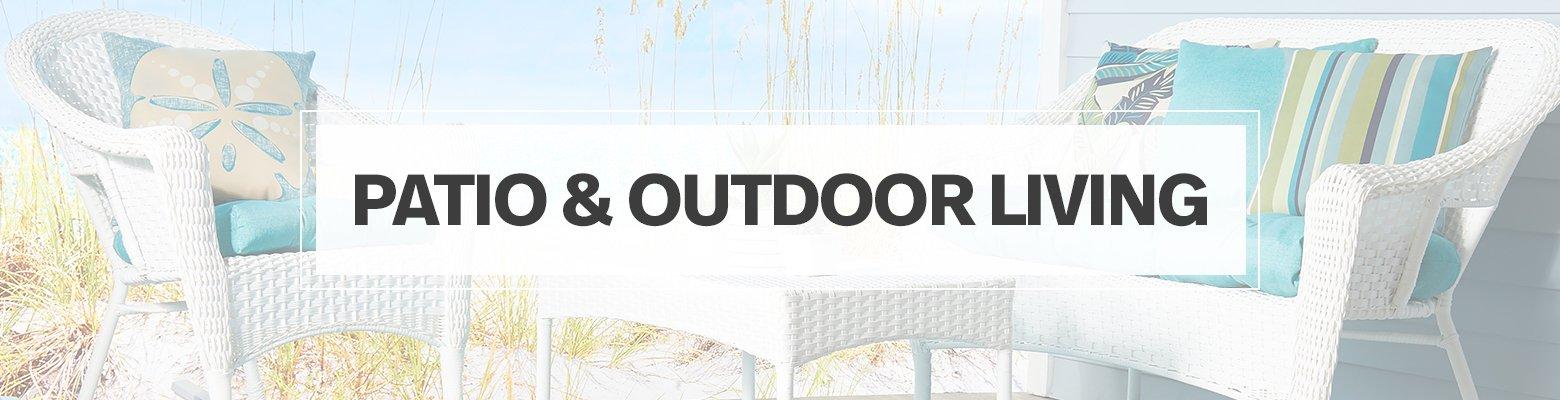 PATIO &OUTDOOR LIVING
